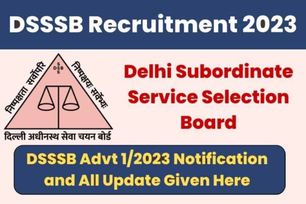 DSSSB Group B Recruitment 2023