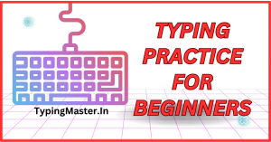 Typing Practice for Beginners