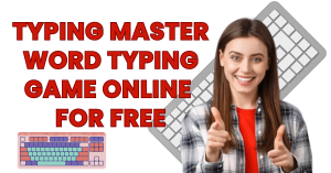 Typing Master Word Typing Game Online For Free