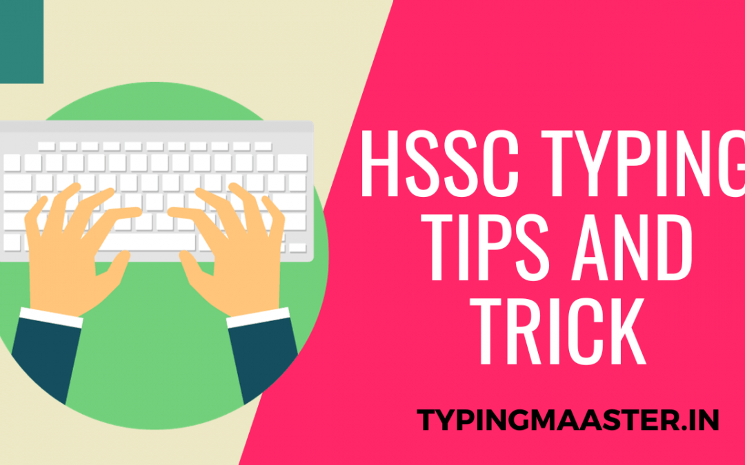 HSSC Typing Test ~ Tips And Tricks For Exam