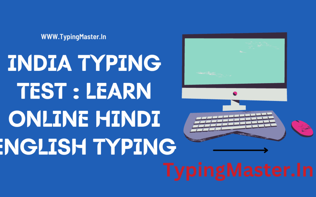 India Typing Test : Free Online Hindi, English Typing Tutor