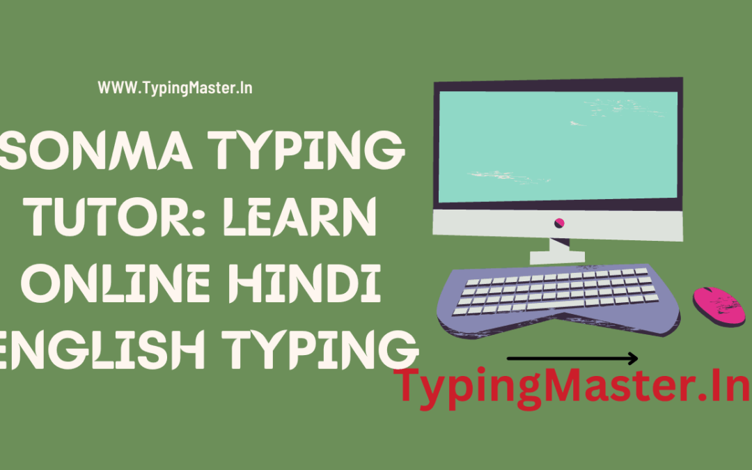 Sonma Typing Tutor Learn Online Hindi English Typing